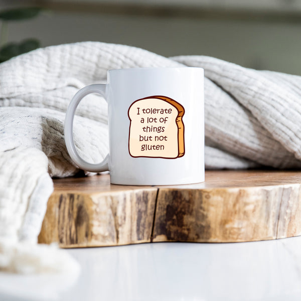 I Tolerate A Lot Of Things But Not Gluten, Funny Intolerence Gift, Personalised Mug