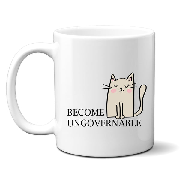 Become Ungovernable, Funny Birthday Gift with Cat Design, Personalised Joke Mug