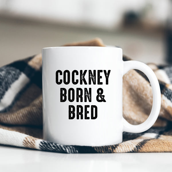 Cockney Born and Bred, Funny Londoner Customised Birthday Gift for London-Born, Personalised Mug