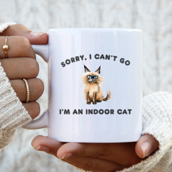Sorry I Can't Go I'm An Indoor Cat, Funny Personalised Mug