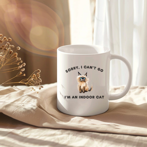 Sorry I Can't Go I'm An Indoor Cat, Funny Personalised Mug
