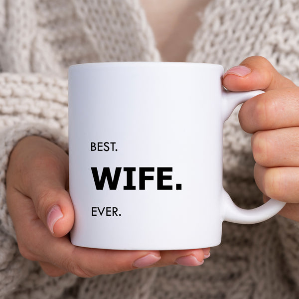 Best Wife Ever, Funny Customised Birthday Gift for Her, Personalised Mug