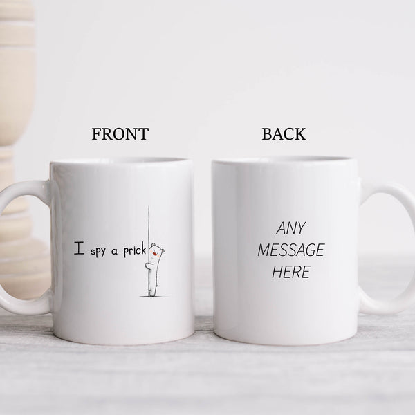 I Spy A Prick, Funny Personalised Polar Bear Mug