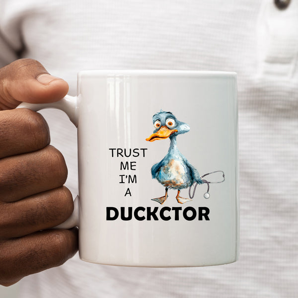 Trust Me I'm A Duckctor, Funny Personalised Mug