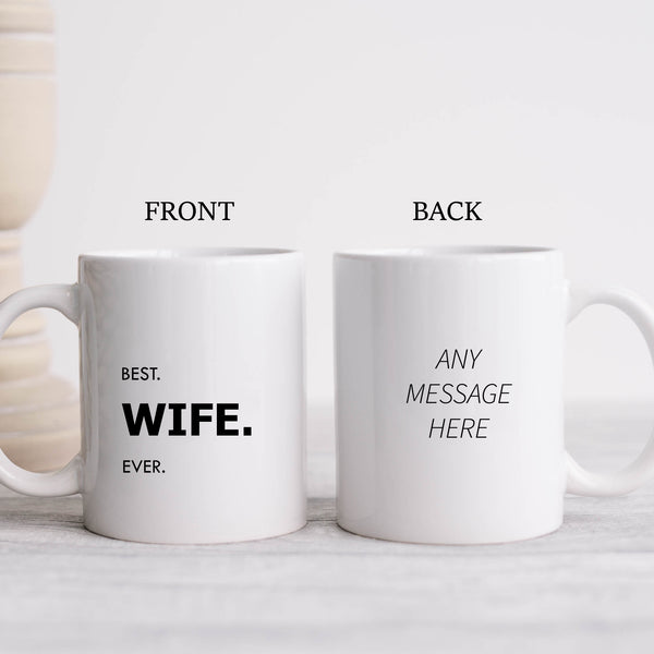 Best Wife Ever, Funny Customised Birthday Gift for Her, Personalised Mug