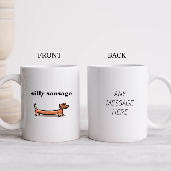 Silly Sausage Dog, Funny Customised Birthday Gift for Her, Personalised Pet Mug