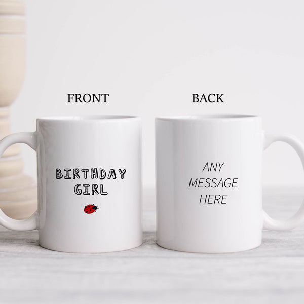 Birthday Girl, Cute Customised Birthday Gift for Her, Personalised Ladybird Mug