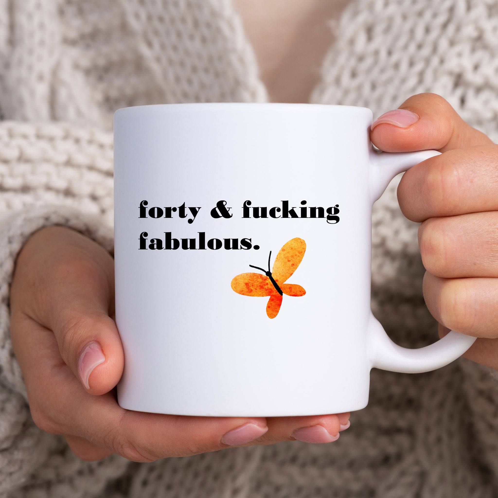 Forty and Fucking Fabulous, Fun and Offensive Customised Birthday Gift, Personalised Mug