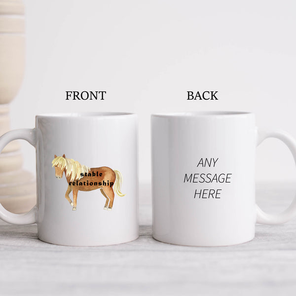 Stable Relationship, Funny Birthday Gift with Brown Horse, Personalised Mug