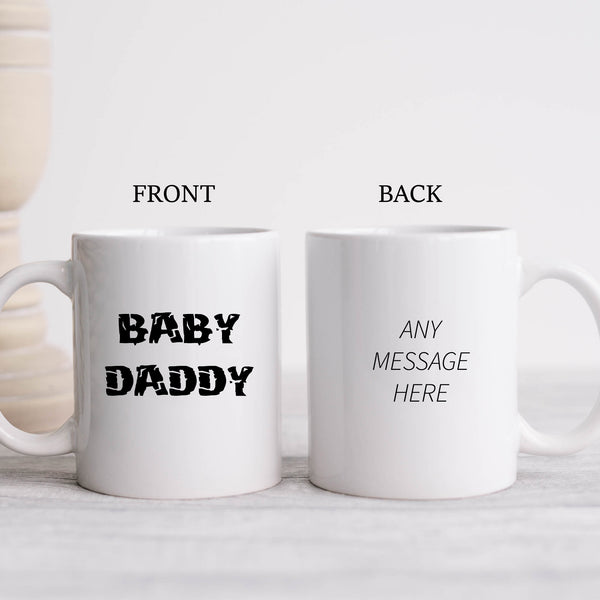 Baby Daddy, Funny Customised Birthday Gift for Him, Personalised Dad Mug