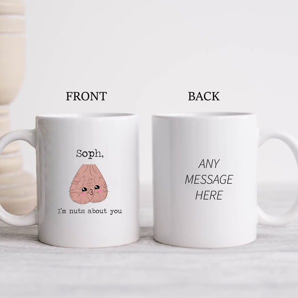 Nuts About You - Funny Girlfriend / Boyfriend Valentines Personalised Gift Mug