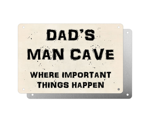 Father's Day Personalised Plaque, Dad's Man Cave, Where Important Things Happen, Aluminium Sheet, Metal Sign, Gift For Him, Dad, Grandad