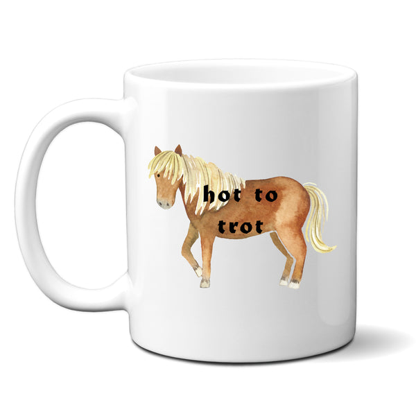 Hot To Trot, Funny Birthday Gift with Brown Horse Design, Personalised Mug