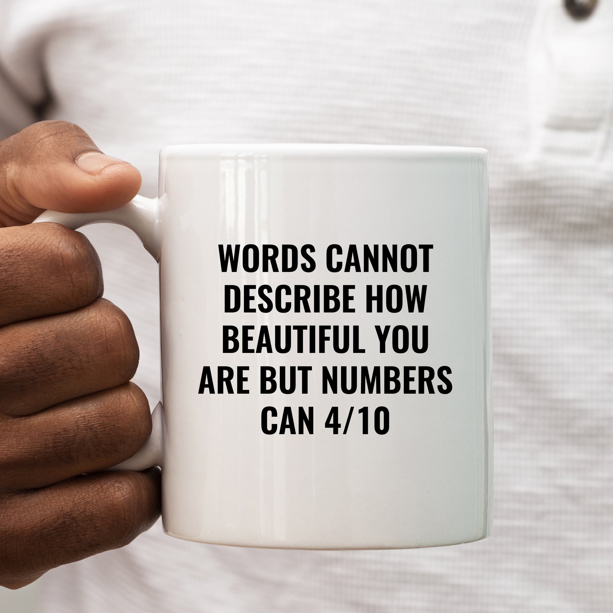 Words Cannot Describe How Beautiful You Are, Funny Offensive Birthday Gift, Personalised Mug