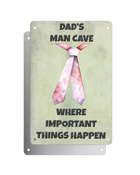 Father's Day Personalised Plaque, Dad's Man Cave, Where Important Things Happen, Neck Tie, Aluminium Sheet, Metal Sign, Gift For Him, Dad, Grandad