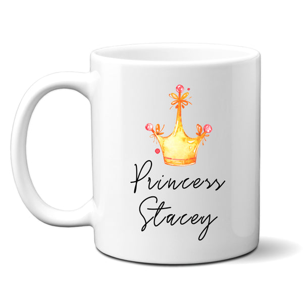 Princess Mug with Name and Crown, Funny Cute Personalised Mug, Gift for Her, 11oz or 15oz