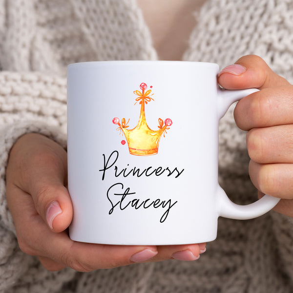 Princess Mug with Name and Crown, Funny Cute Personalised Mug, Gift for Her, 11oz or 15oz