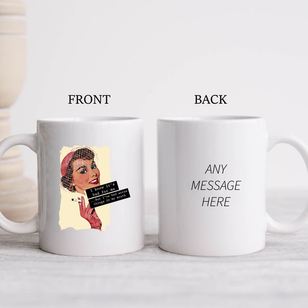 I Know It's Bad But I've Had Worse Things In My Mouth, Funny Vintage-Style Birthday Gift, Personalised Mug