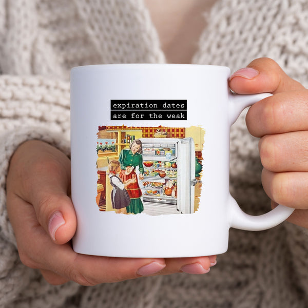 Expiration Dates for the Weak, Funny Vintage-Style Personalised Mug, Gift for Her
