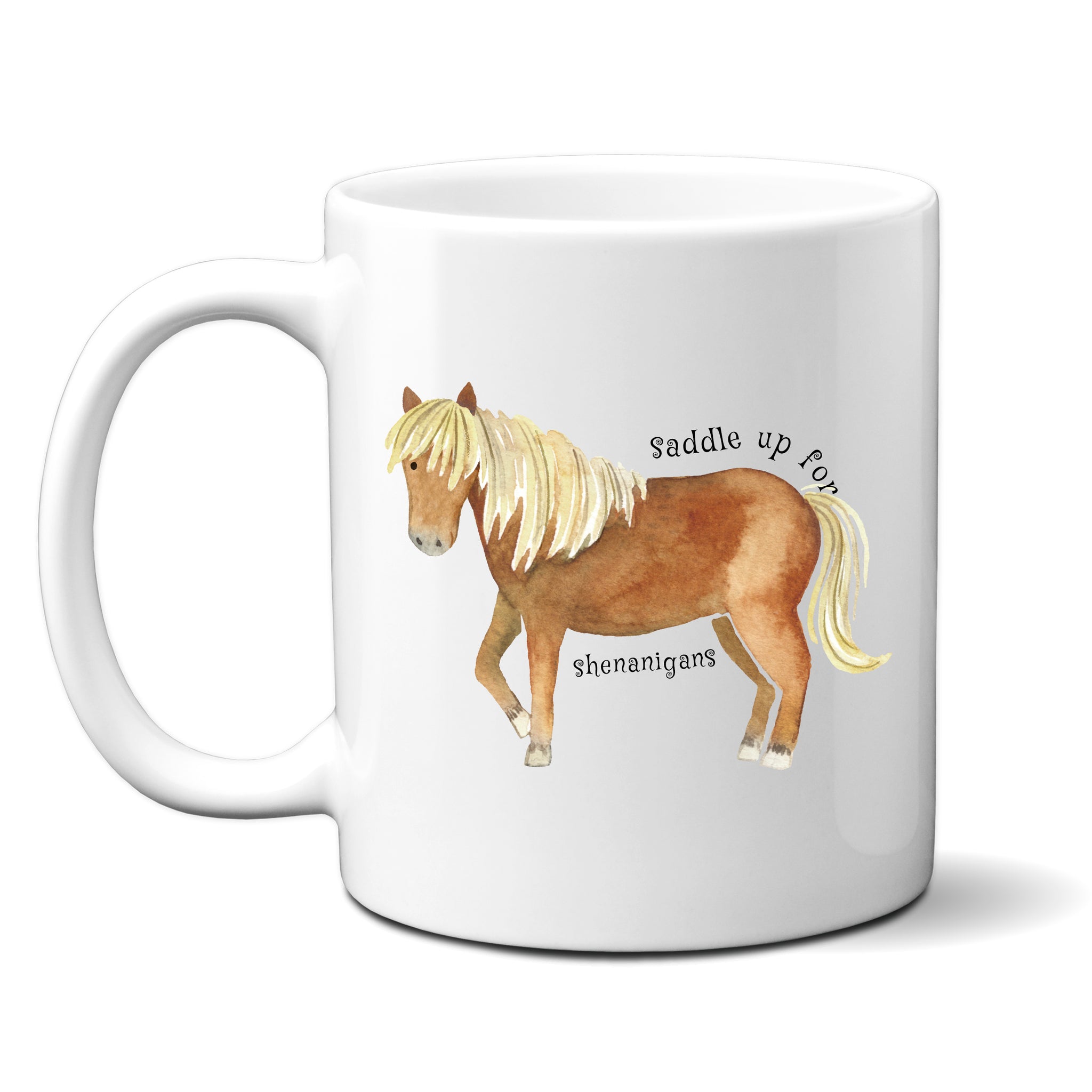 Saddle Up For Shenanigans, Funny Birthday Gift with Brown Horse Design, Personalised Mug