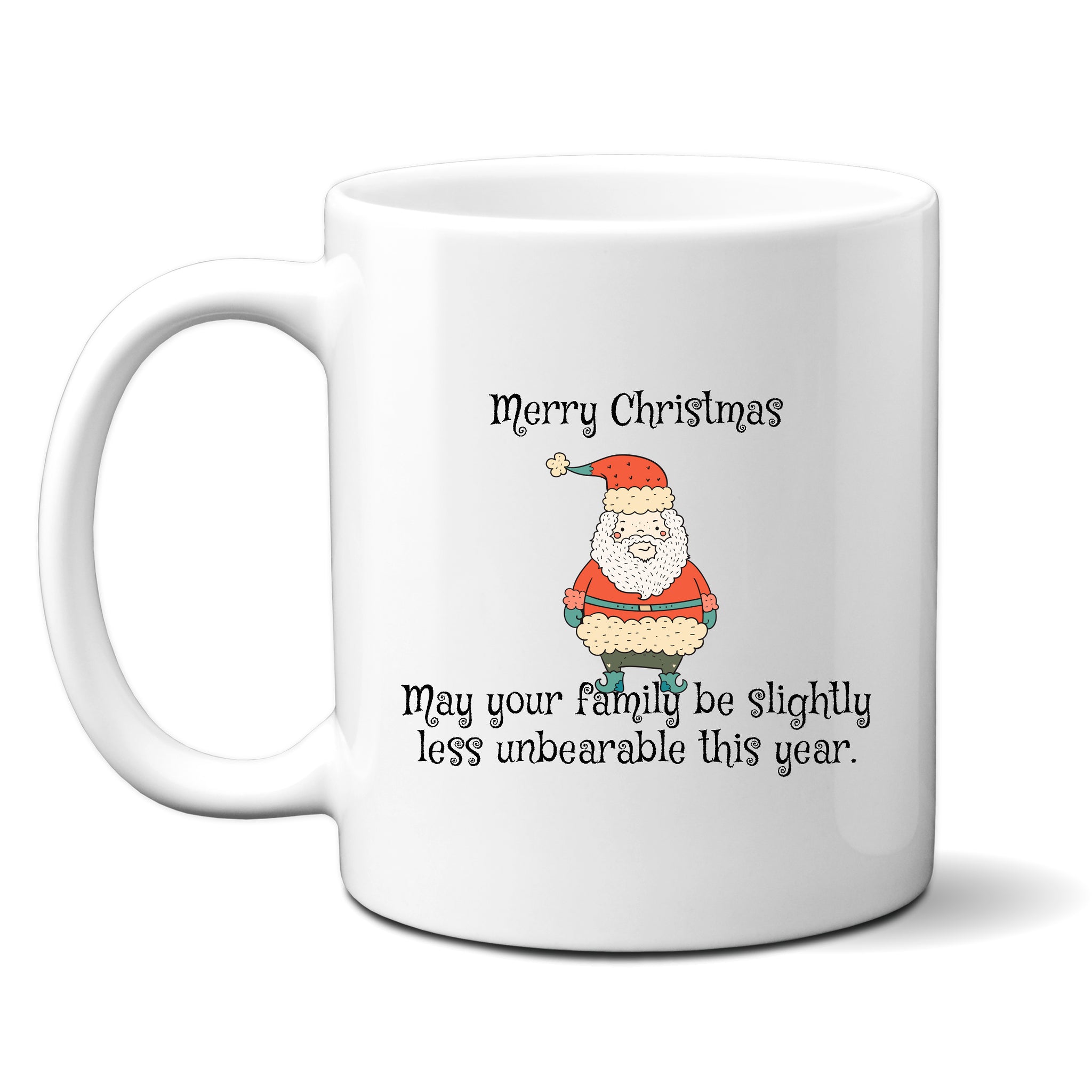 Merry Christmas May Your Family Be Slightly Less Unbearable, Fun Novelty Gift, Personalised Mug