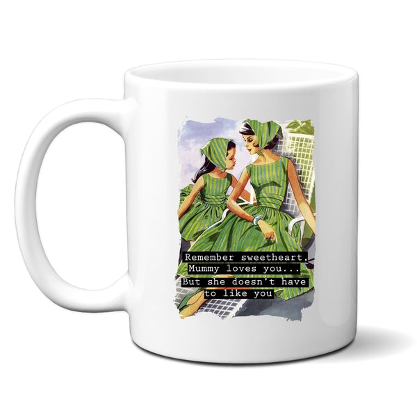 Sweetheart, Mummy Loves You, Funny Vintage-Style Personalised Mug, Gift for Her