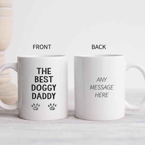 The Best Doggy Daddy Birthday Mug, Cute Tea Coffee Cup Father's Day Pet Lover