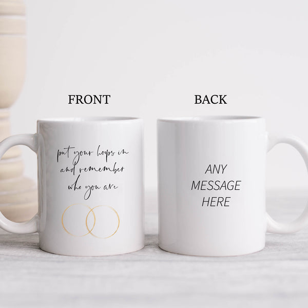 Put Your Hoops On Remember Who Are You Are, Cute Motivational Birthday Gift, Personalised Mug