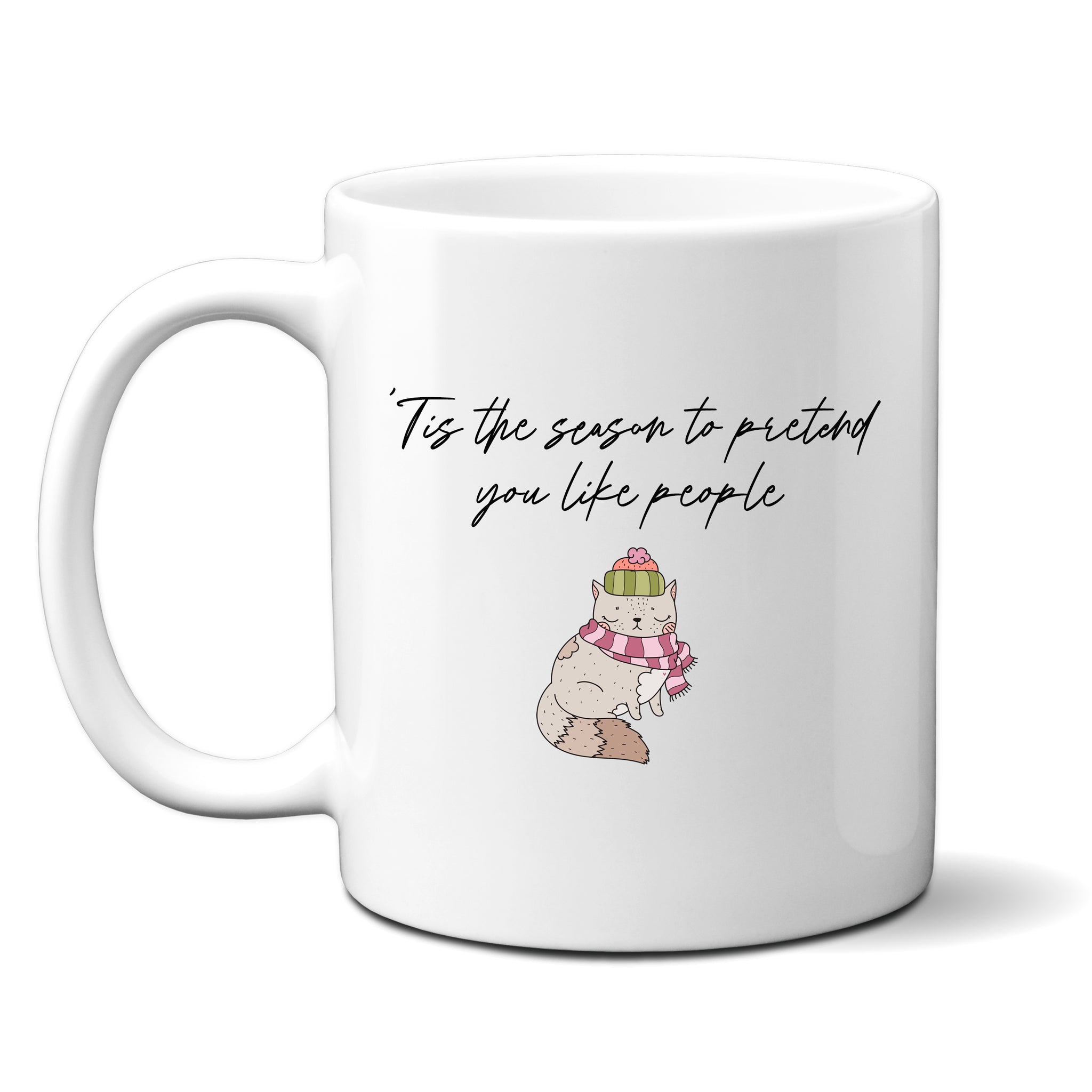 'Tis The Season To Pretend You Like People, Fun Novelty Christmas Gift, Personalised Mug