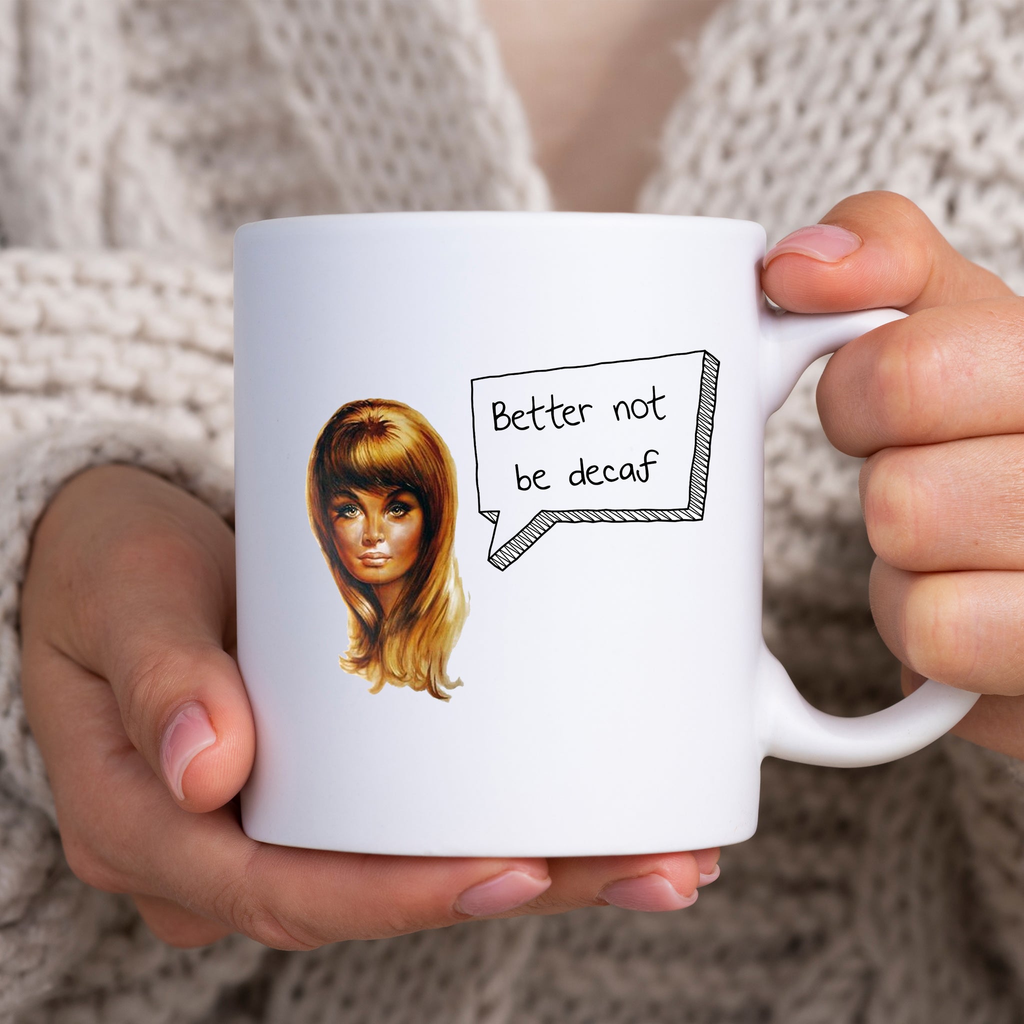 Better Not Be Decaf, Funny Tea or Coffee Joke Gift, Personalised Mug