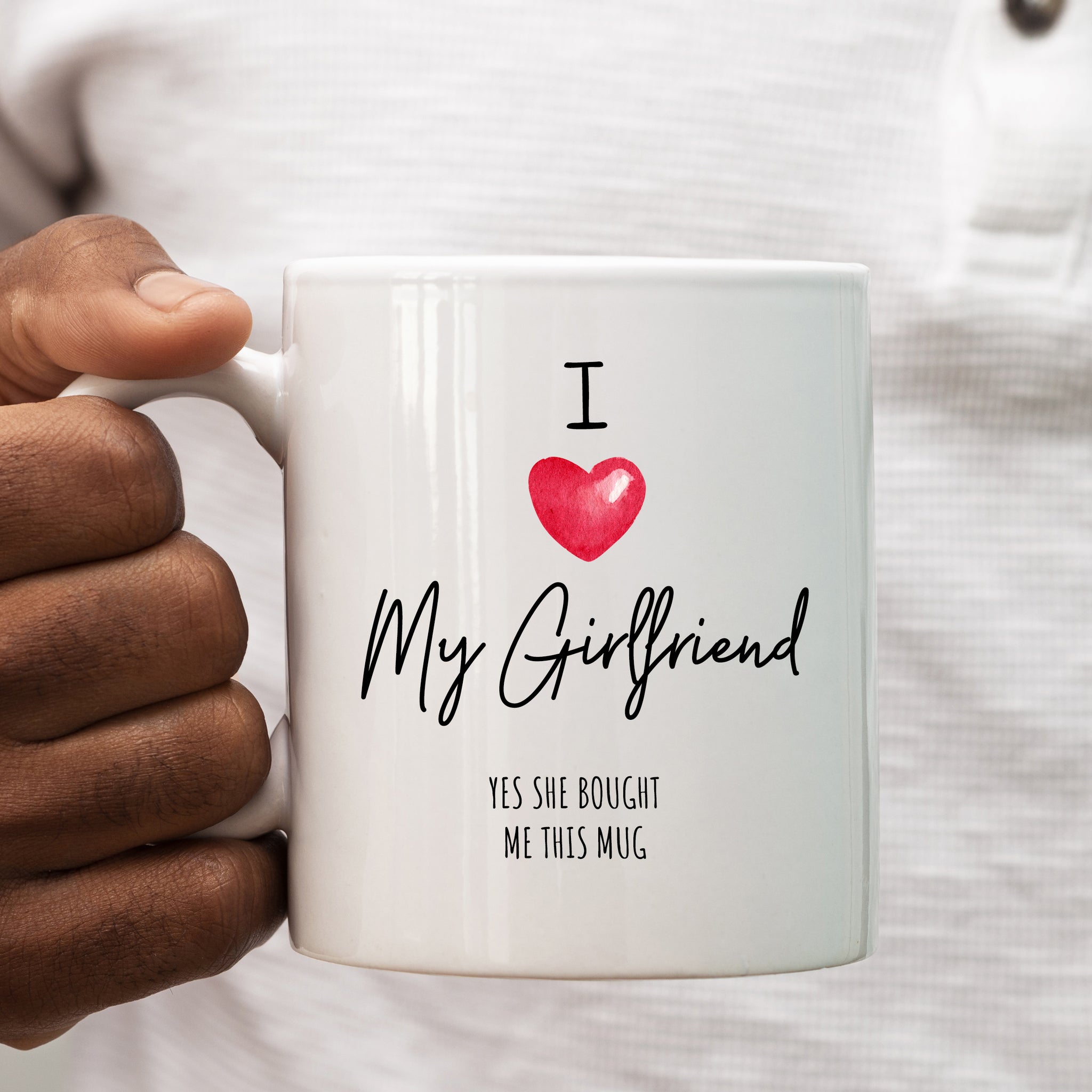 I Love Heart My Girlfriend Yes She Bought This, Funny Birthday Gift, Personalised Mug