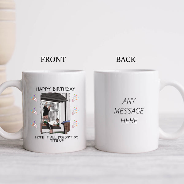 Hope It All Doesn't Go Tits Up Meme, Cute Funny Birthday Gift, Rude Personalised Mug