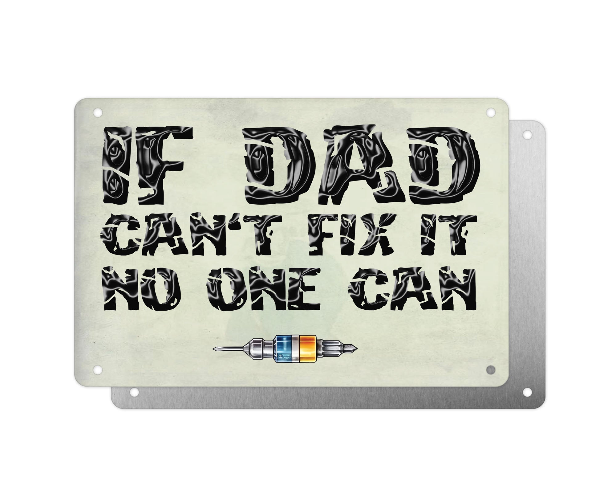 Father's Day Personalised Plaque, If Dad Can't Fix It No One Can, Aluminium Sheet, Metal Shed Sign, Gift For Him, Dad, Grandad