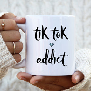 Tik Tok Addict, Cute Funny Social Media Birthday Gift, Personalised Mug