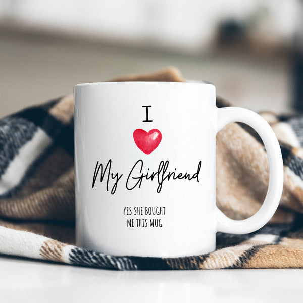 I Love Heart My Girlfriend Yes She Bought This, Funny Birthday Gift, Personalised Mug