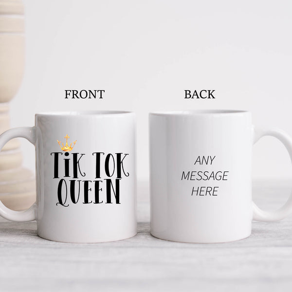 Tik Tok Queen, Cute Funny Social Media Birthday Gift, Personalised Mug