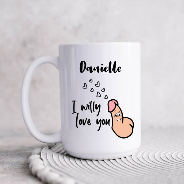 Rude, Funny, Valentines Personalised Gift Mug for Him/Her 11oz or 15oz