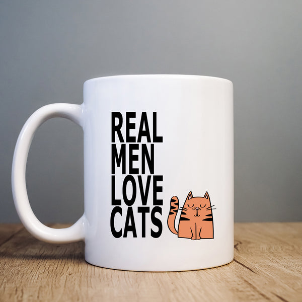 Funny Mug, Real Men Love Cats, Cat Lovers Happy Birthday Gift for Men, Secret Santa, Xmas Present