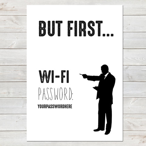 Wifi Password Poster, But First, Smart Stylish Print