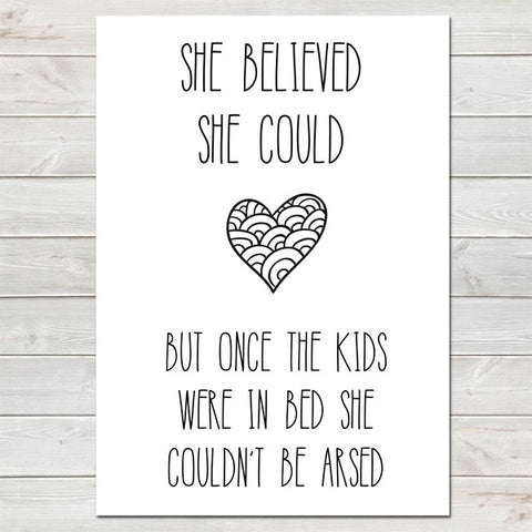 She Believed She Could But..., Home Wall Art, Fun Print Gift for Her