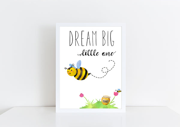 Dream Big Little One Bee & Honey, White Nursery Print