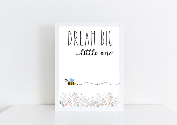 Dream Big Little One Little Bee White Nursery Print