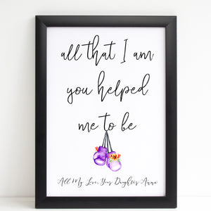 Fathers Day Print 'All that I am you helped me' Quote, Personalised Poster Gift
