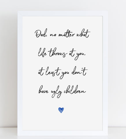 Fathers Day Print Funny Quote Personalised Poster Gift for Dad