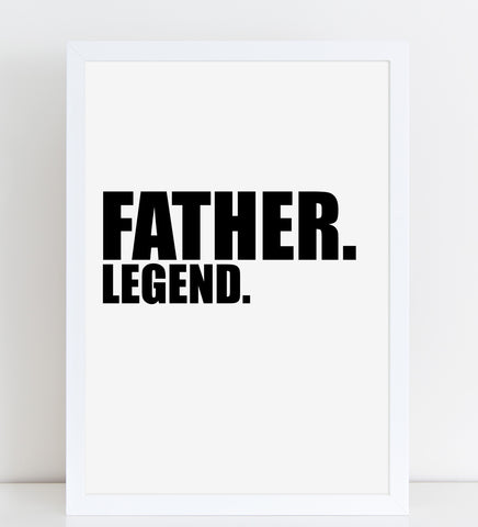 Fathers Day Print 'Father. Legend' Fun Poster Gift for Dad
