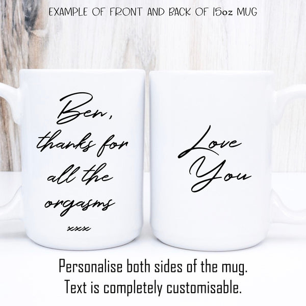 Rude Humorous Valentines Mug, Personalised Gift for Him / Her 11oz or 15oz