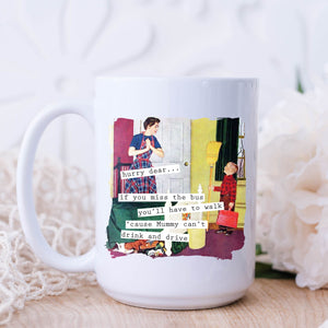 If You Miss The Bus, Mummy Can't Drive, Funny Vintage-Style Personalised Mug, Gift for Her, 11oz or 15oz