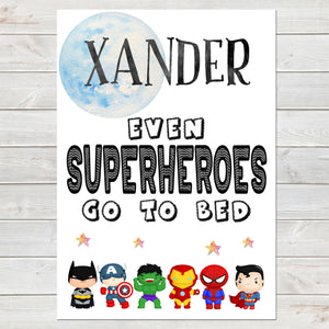 Even Superheroes Go To Bed Bedroom Print / Personalised Nursery Decor