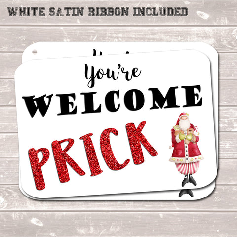 Rude Christmas Gift Tags, You're Welcome Prick, Present Accessories (Pack of 8)