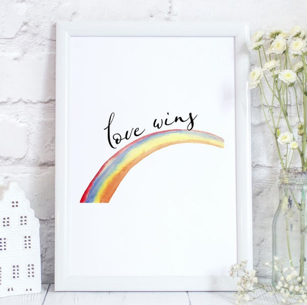 Love Wins, Inspirational Rainbow LGBT Pride Print